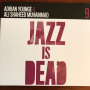 Adrian Younge & Ali Shaheed Muhammad - Jazz Is Dead 9