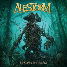 Alestorm - No Grave But The Sea LP