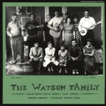 Doc Watson Family, the - The Watson Family