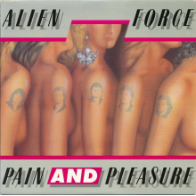 Alien Force - Pain And Pleasure