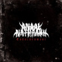 Anaal Nathrakh - Endarkenment