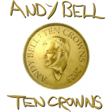 Andy Bell - Ten Crowns