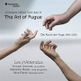 Bach - The Art of Fugue BWV 1080 Les inAttendus Lhermet Muller Pierot