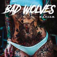 Bad Wolves - N.A.T.I.O.N. LP