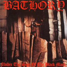 Bathory - Under The Sign Of The Black Mark LP