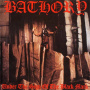 Bathory - Under The Sign Of The Black Mark LP