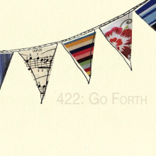 422 - Go Forth