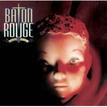 Baton Rouge - Shake Your Soul