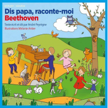 Beethoven - Dis Papa Raconte Moi