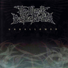 Black Dahlia Murder, The - Unhallowed