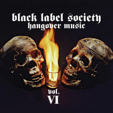 Black Label Society - Hangover Music Vol VI