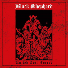 Black Shepherd - United Evil Forces
