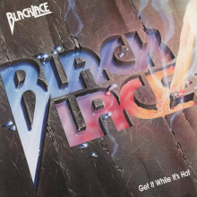 Blacklace - Get It While It'S Hot