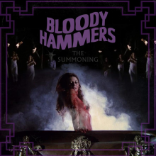 Bloody Hammers - The Summoning Limited Edition