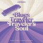 Blues Traveler - Traveler's Soul LP BLACK VELVET INDIE