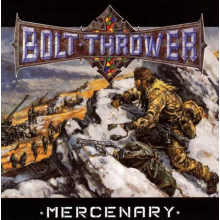 Bolt Thrower - Mercenery