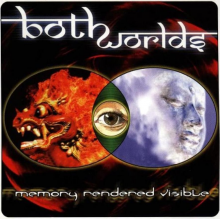 Both Worlds - Memory Rendered Visable