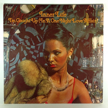 Inner Life - I'm Caught Up (In a One Night Love Affair)