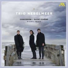 Chausson - Saint-Saens Piano Trios Trio Nebelmeer
