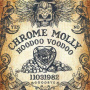 Chrome Molly - Hoodoo Voodoo