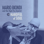 Biondi, Mario - Handful of Soul