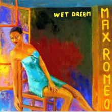 Romeo, Max - Wet Dream