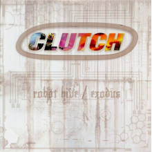 Clutch - Robot Hive Exodus Lp