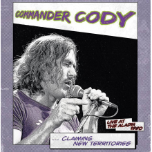 Commander Cody - Claiming New Territories Live At The Aladin 1980 Lp