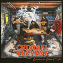 Criminal Element - Criminal Crime Time