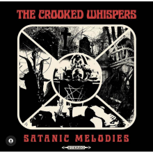 Crooked Whispers, The - Satanic Melodies LP PICTURE