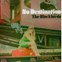 Blackbirds - No Destination + 4
