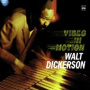 Dickerson, Walt - Vibes In Motion