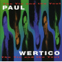 Wertico, Paul - Yin & the Yout