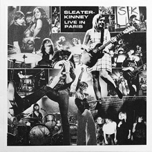 Sleater-Kinney - Live In Paris