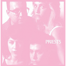 Priests, the - Nothing Feels Natural