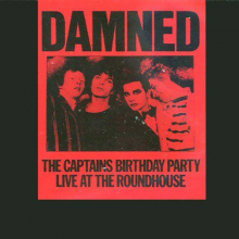 Damned, The - The Captains Birthday Party Live At The Roundhouse