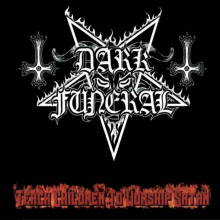 Dark Funeral - Teach Children To Worship Satan