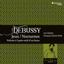 Debussy - Jeux Nocturnes Prelude A L Apres-midi  D Un Faune Les Siecles Roth Les Cris De Paris
