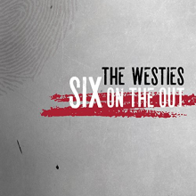 Westies, the - Six On the Out