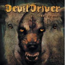 Devil Driver - Trust No One