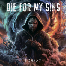 Die For My Sins - Scream