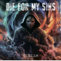 Die For My Sins - Scream