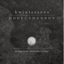 Dodecahedron - Kwintessens Limited Edition