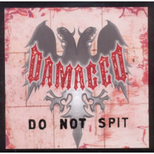 Damaged - Do Not Spit/Passive Backseat Demon