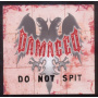 Damaged - Do Not Spit/Passive Backseat Demon