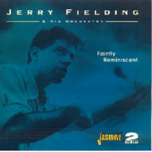Fielding, Jerry & His Orchestra - Faintly Reminiscent