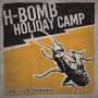H-Bomb Holiday Camp - Close To the Borderline