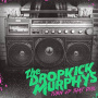 Dropkick Murphys - Turn Up The Dial