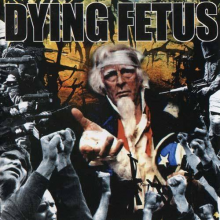 Dying Fetus - Destroy The Opposition