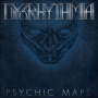 Dysrhythmia - Psychic Maps